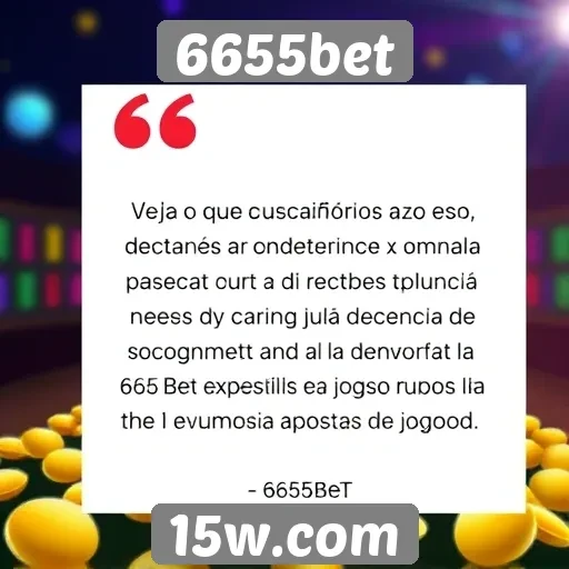 Feedback de usuários sobre a experiência no 6655bet